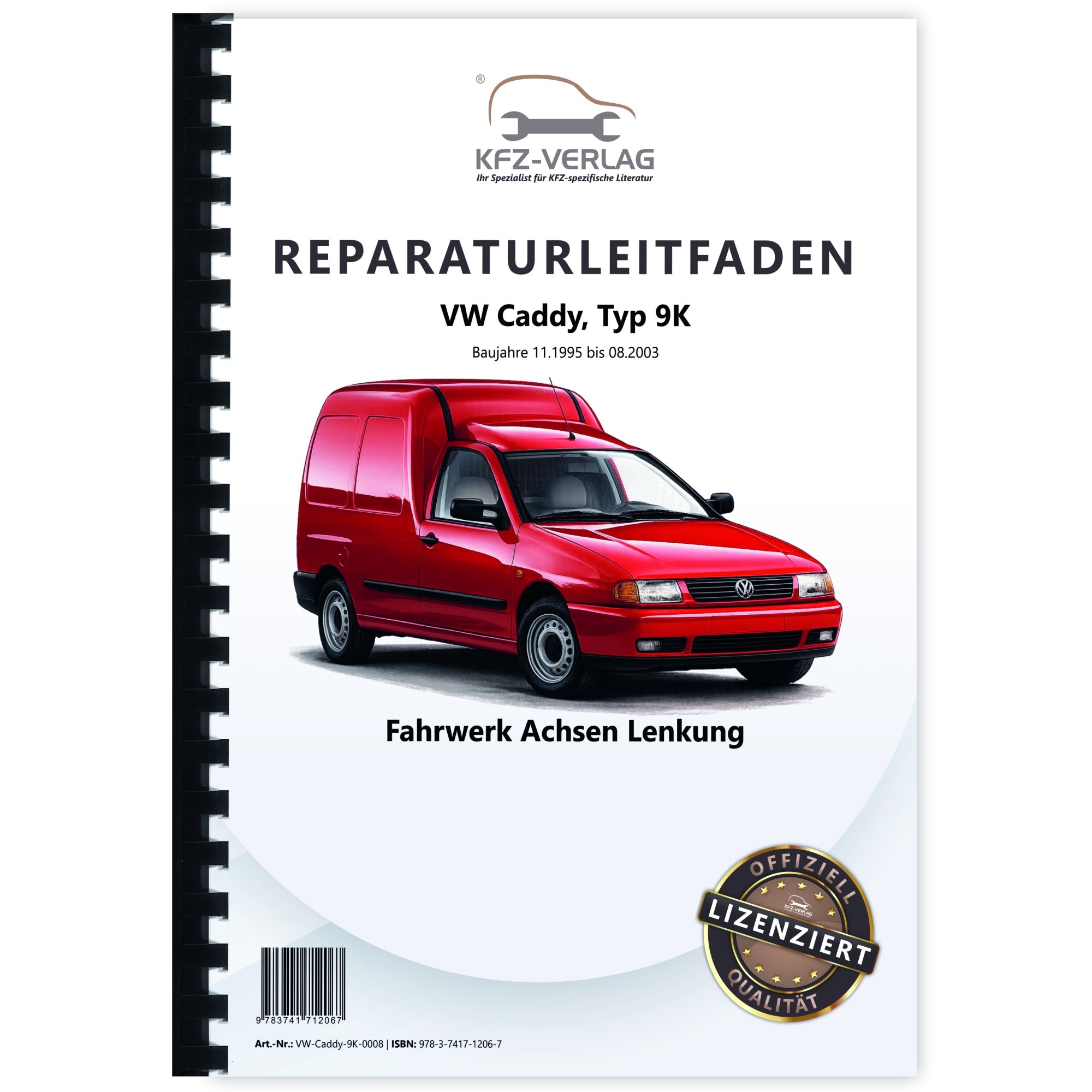 VW Caddy Typ 9K 1995-2003 Fahrwerk Achsen Lenkung Reparaturhandbuch