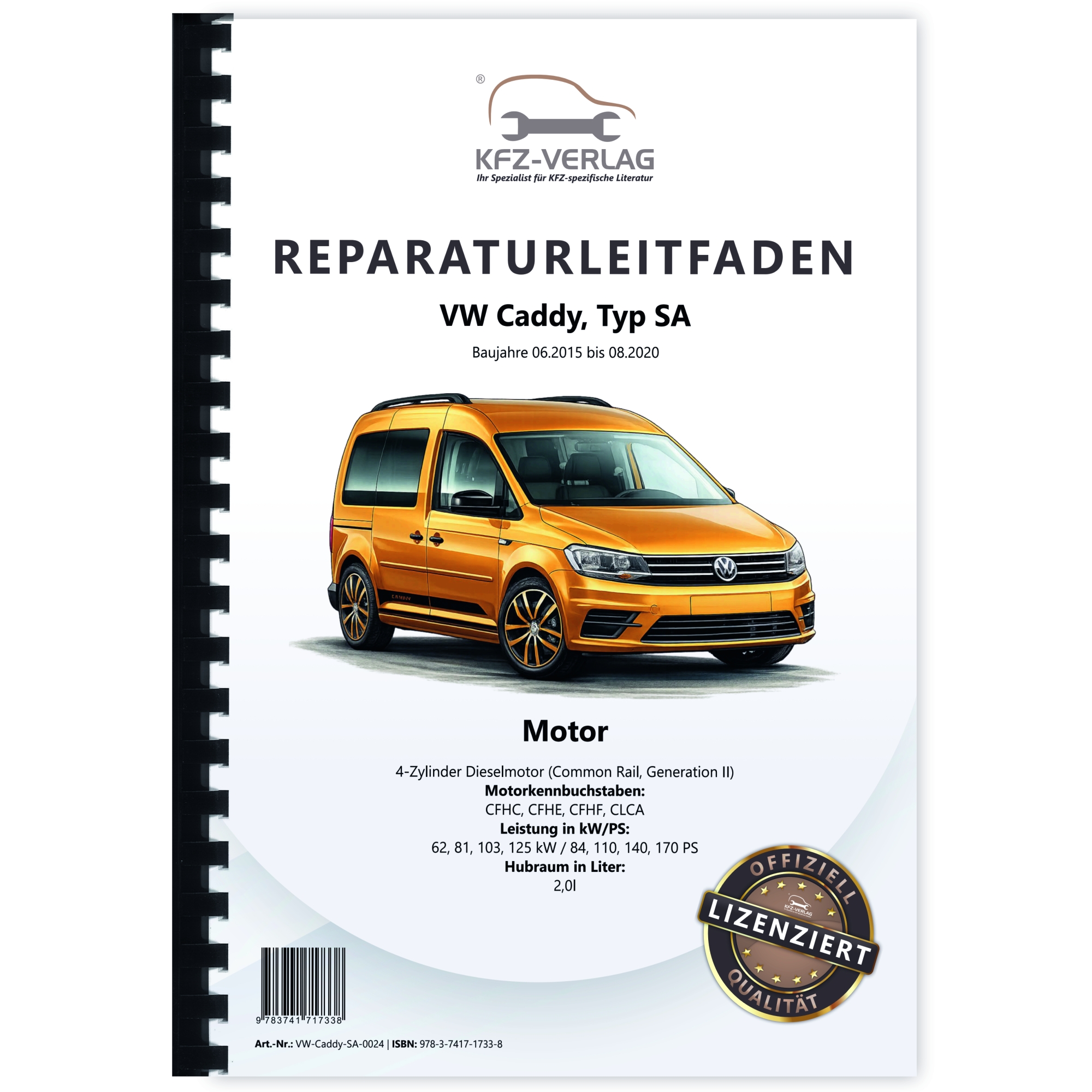 VW Caddy Typ SA 2015-2020 4-Zyl. Dieselmotor 2,0l 84-170 PS Reparaturanleitung
