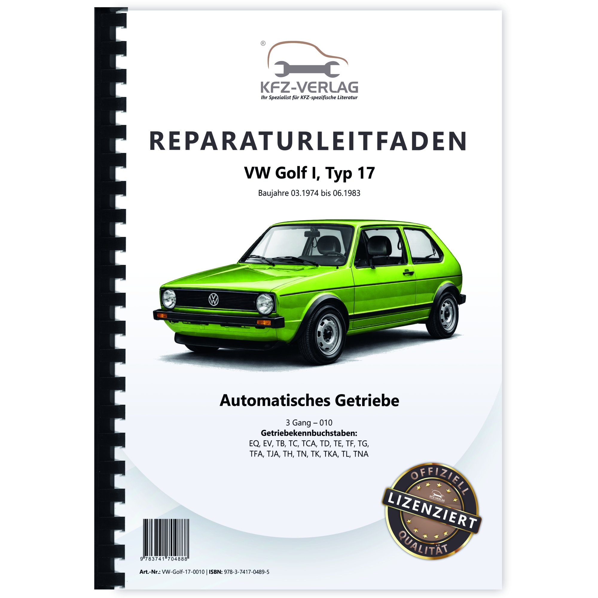 VW Golf 1 Typ 17 1974-1983 3 Gang Automatikgetriebe 010 Reparaturleitfaden