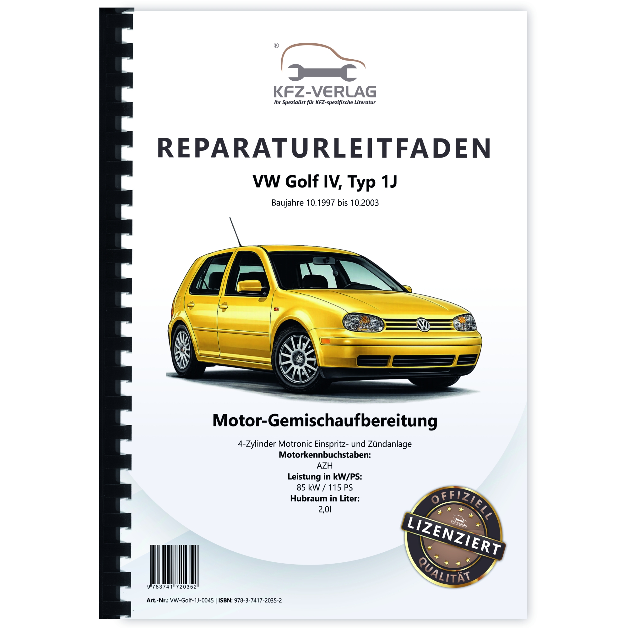 VW Golf 4 1J 1997-2003 115 PS Motronic Einspritz- Zündanlage Reparaturleitfaden