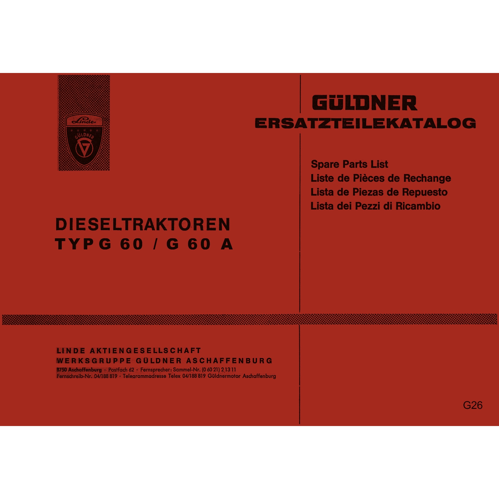 Linde-Güldner G45 / G45A / G45AS / G45S (1965) – Original Ersatzteilliste Vom Schwungrad-Verlag