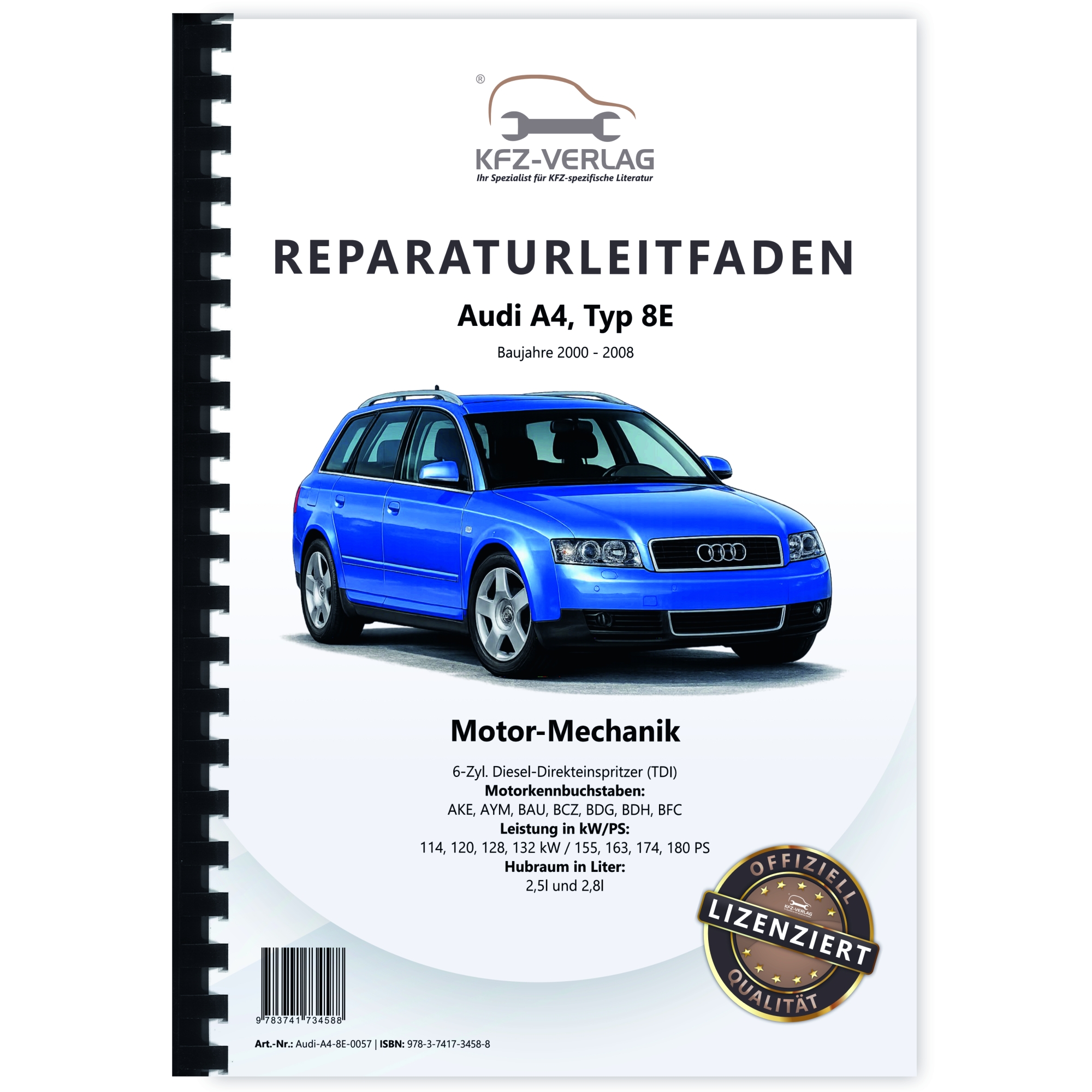 Audi A4, 8E (00-08) 6-Zyl 2,5/2,8l Dieselmotor TDI 155-180 PS Reparaturanleitung