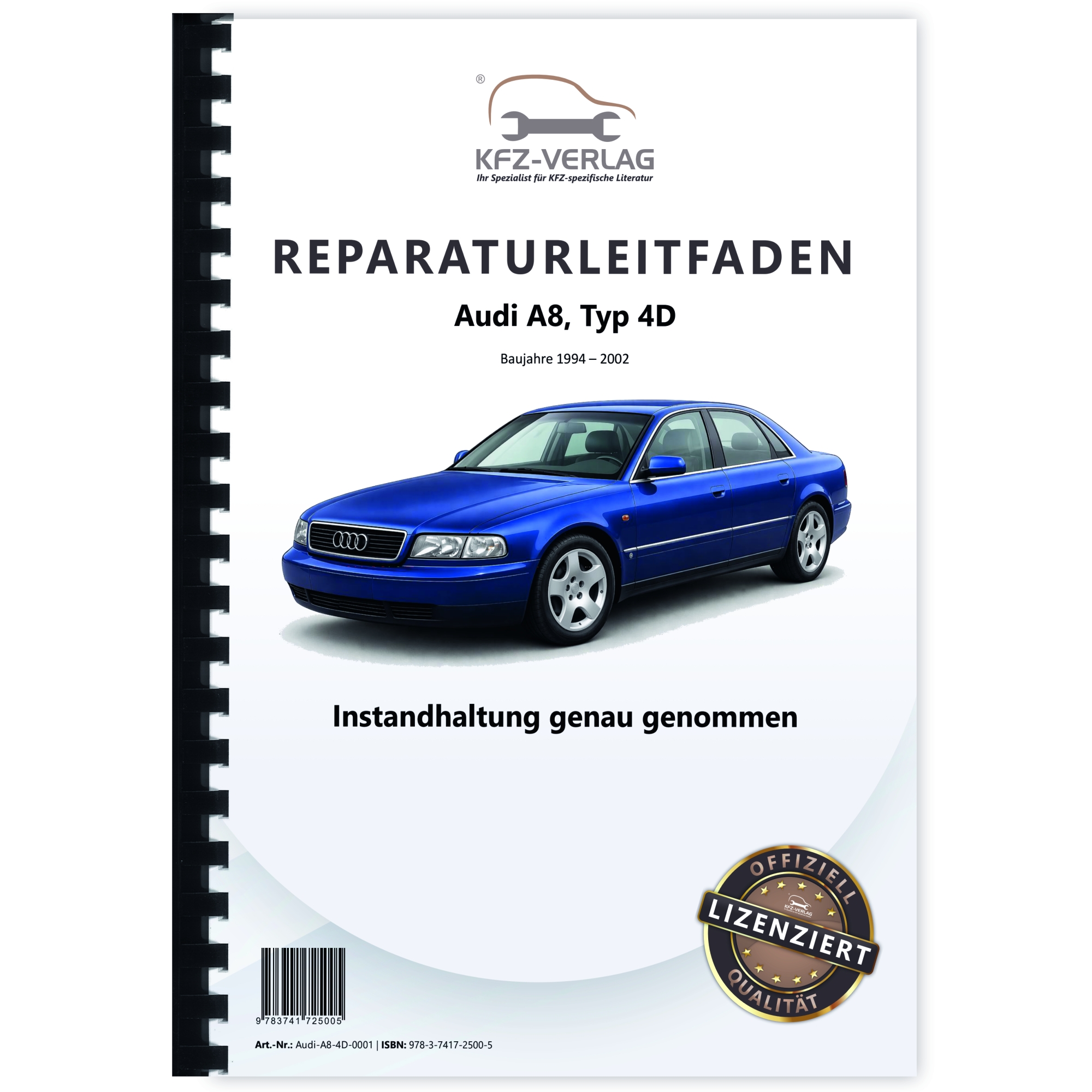 Audi A8 Typ 4D 1994-2002 Instandhaltung Inspektion Wartung Reparaturleitfaden