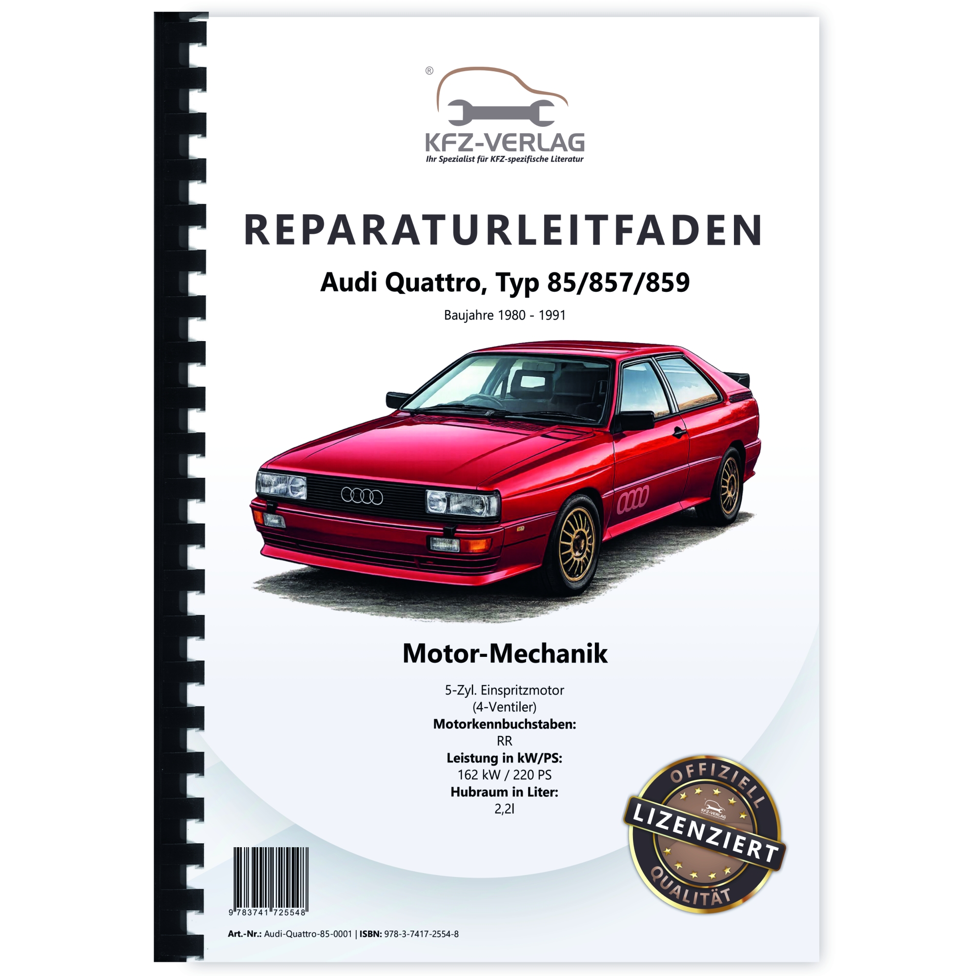 Audi Quattro (80-91) 5-Zyl. 2,2l Benzinmotor 220 PS Mechanik Werkstatthandbuch