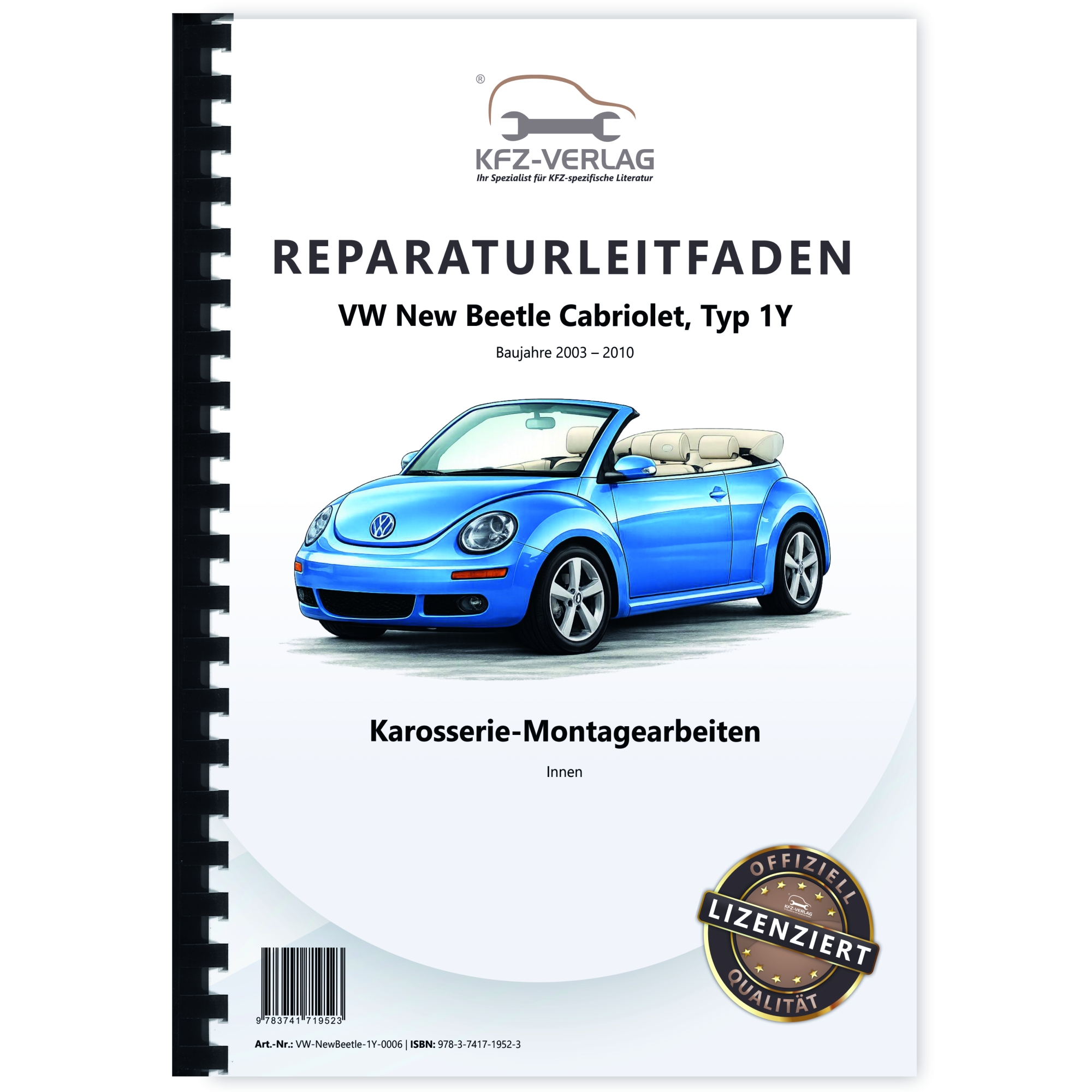 VW New Beetle Cabrio (03-10) Karosserie-Montagearbeiten Innen Reparaturanleitung