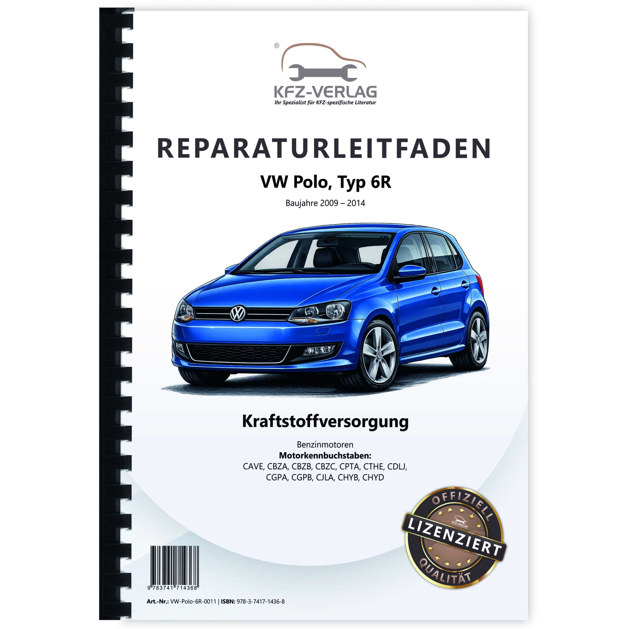 VW Polo 5 Typ 6R 2009-2014 Kraftstoffversorgung Benzinmotoren Werkstatthandbuch