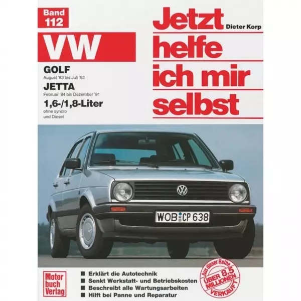 VW Jetta II 1,6-/1,8-Liter Typ 19E Diesel 02.1983-12.1992 Reparaturanleitung