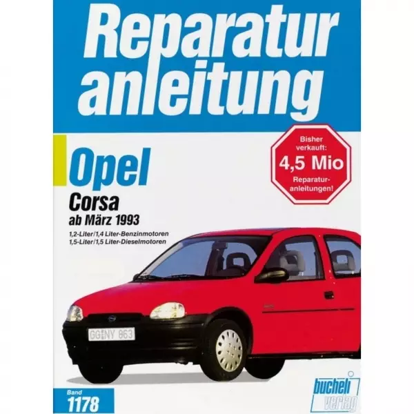 Opel Corsa B (03.1993-2000) Reparaturanleitung Bucheli Verlag