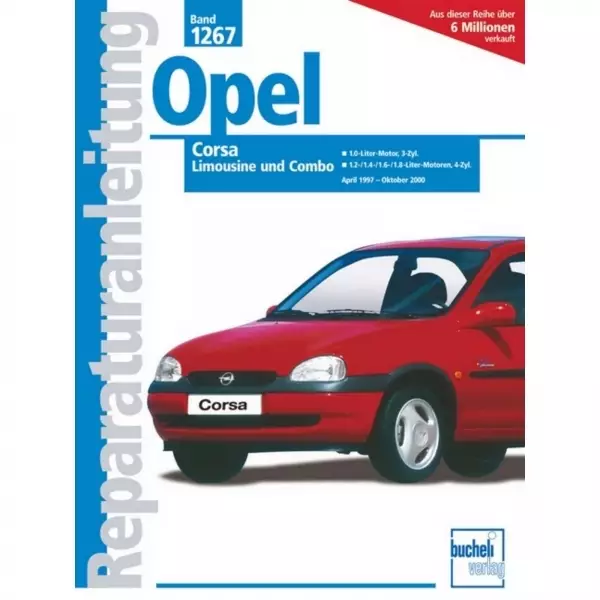 Opel Corsa Limousine/Combo (04.1997-10.2000) Reparaturanleitung Bucheli Verlag