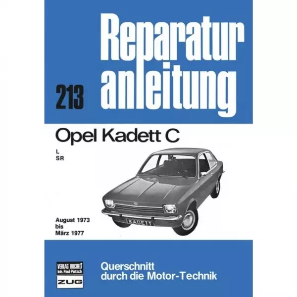 Opel Kadett C L/SR (08.1973-03.1977) Reparaturanleitung Bucheli Verlag