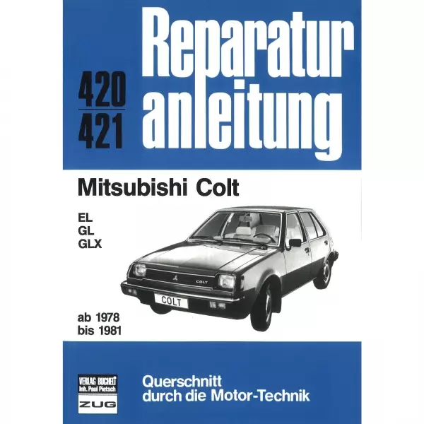 Mitsubishi Colt EL/GL/GLX, Typ A150 (1978-1981) Reparaturanleitung
