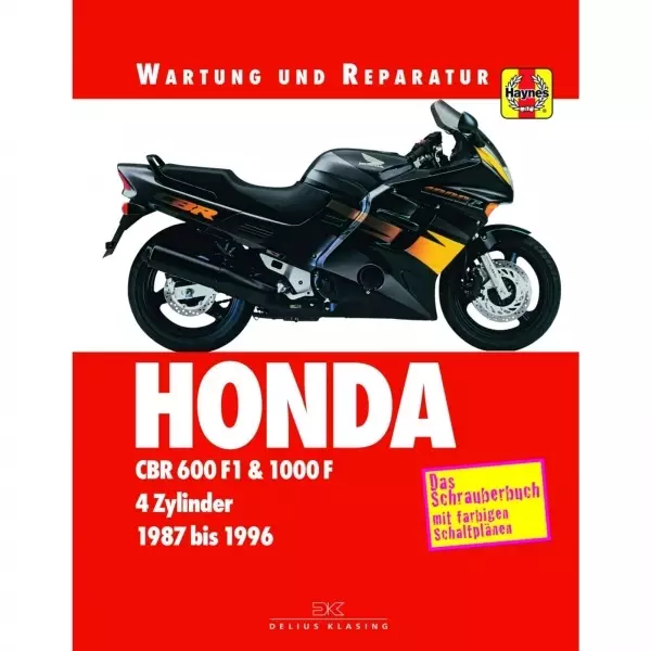 Honda CBR 600 F & 1000 F (1987-1996) - Wartungs- und Reparaturanleitung