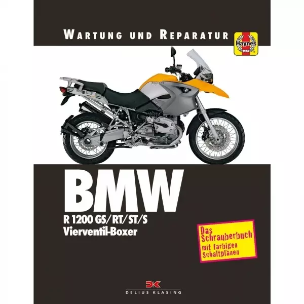 BMW R 1200 GS/RT/ST/S (2004-2014)- Wartungs- und Reparaturanleitung