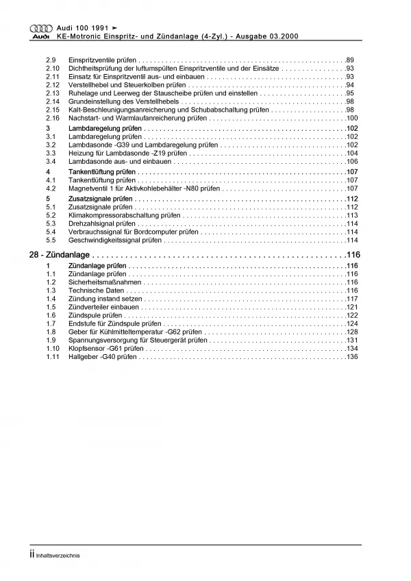 Audi 100 4A (90-97) 2,0l KE-Motronic Einspritz- Vorglühanlage Reparaturanleitung