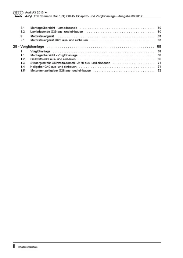 Audi A3 8V (12-20) Diesel Einspritz- Vorglühanlage 105-184 PS Reparaturanleitung