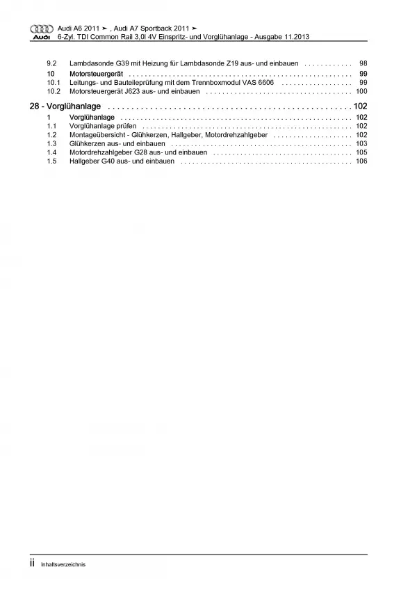 Audi A7 4G 2010-2018 Diesel Einspritz- und Vorglühanlage 3,0l Reparaturanleitung