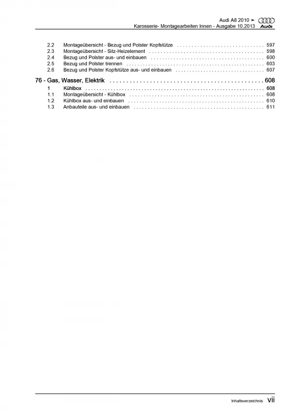 Audi A8 Typ 4H 2010-2017 Karosserie Montagearbeiten Innen Reparaturanleitung