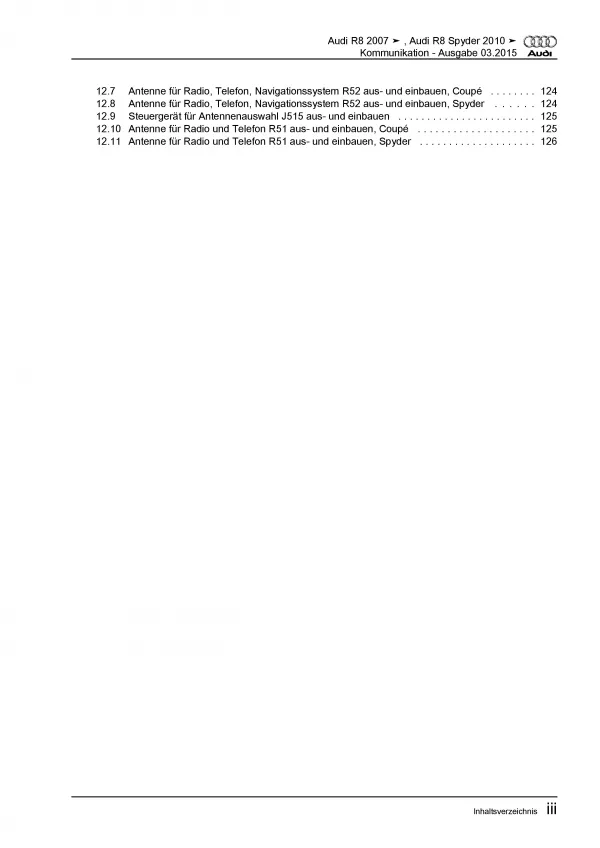 Audi R8 Typ 42 2006-2015 Radio Navigation Kommunikation Reparaturanleitung