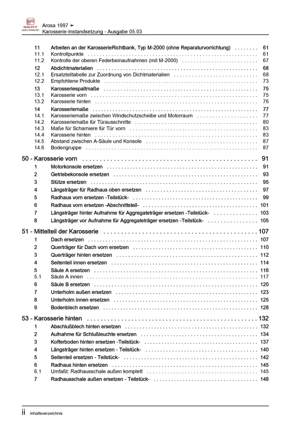 SEAT Arosa Typ 6H 1997-2004 Karosserie Unfall Instandsetzung Reparaturanleitung