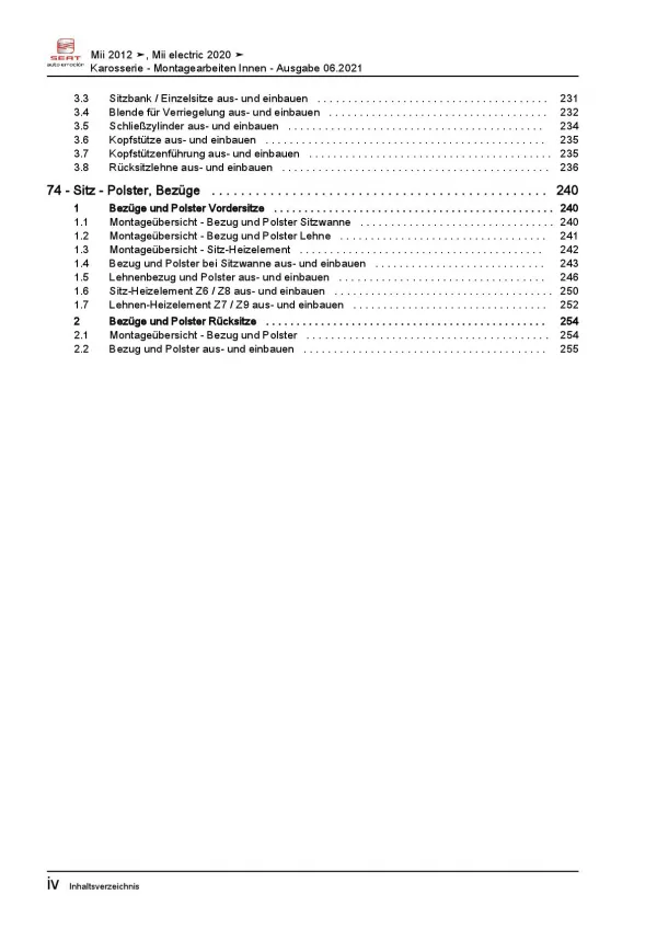 SEAT Mii Typ AA 2011-2019 Karosserie Montagearbeiten Innen Reparaturanleitung