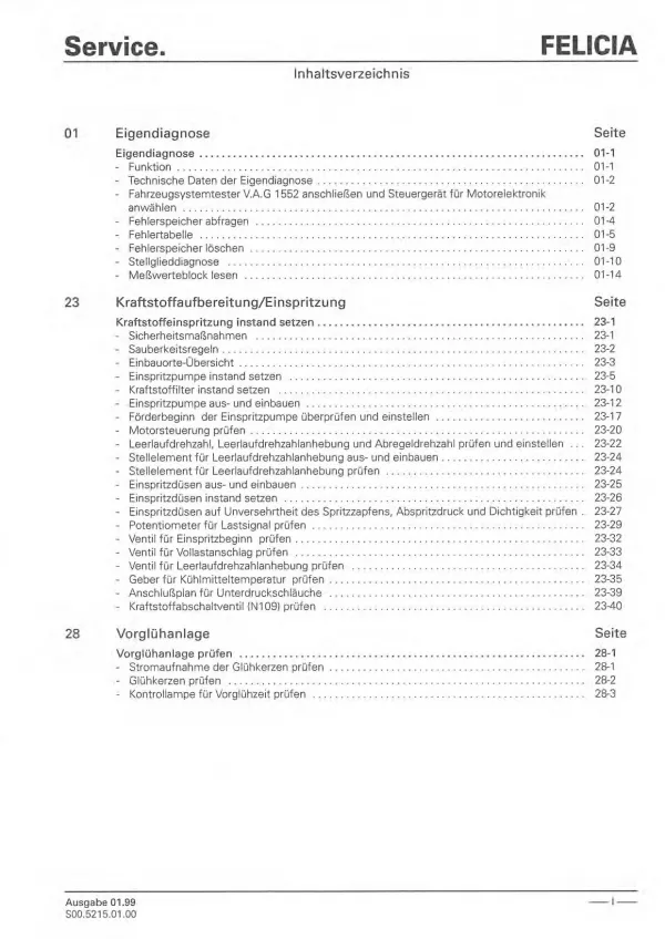 SKODA Felicia 6U (94-02) 1,9l Diesel Einspritz- Vorglühanlage Reparaturanleitung