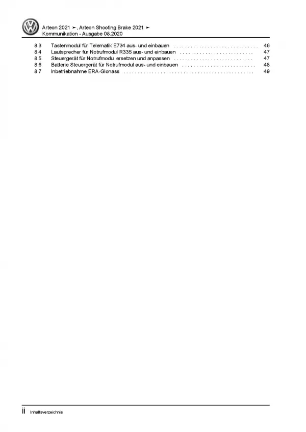VW Arteon Typ 3H ab 2020 Radio Navigation Kommunikation Reparaturanleitung