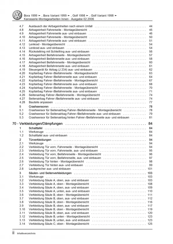 VW Bora Typ 1J 1998-2006 Karosserie Montagearbeiten Innen Reparaturanleitung