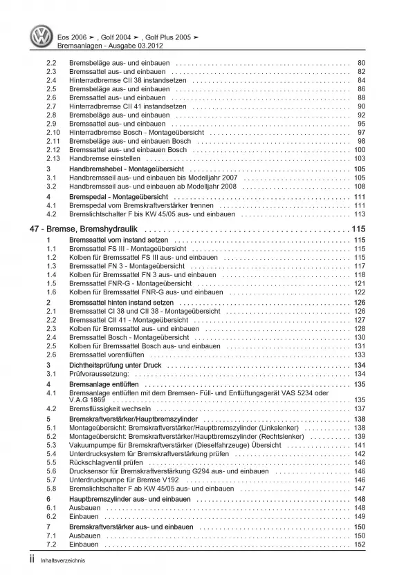 VW Golf 5 Typ 1K 2003-2008 Bremsanlagen Bremsen System Reparaturanleitung