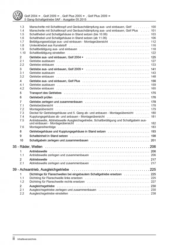 VW Golf 5 Plus 5M (03-08) 5 Gang Schaltgetriebe 0AF Kupplung Reparaturanleitung