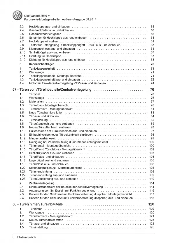 VW Golf 6 Variant (09-13) Karosserie Montagearbeiten Außen Reparaturanleitung