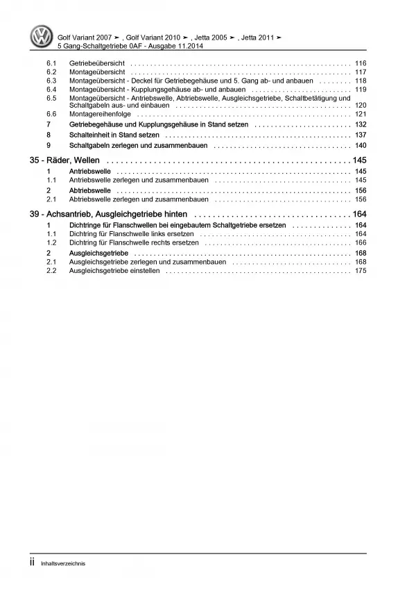 VW Golf 6 Variant (09-13) 5 Gang Schaltgetriebe 0AF Kupplung Reparaturanleitung