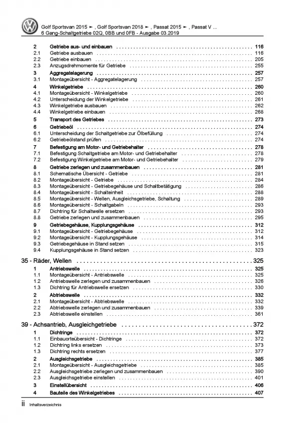 VW Golf 7 Sportsvan (18>) 6 Gang Schaltgetriebe 02S 0BB 0FB Reparaturanleitung