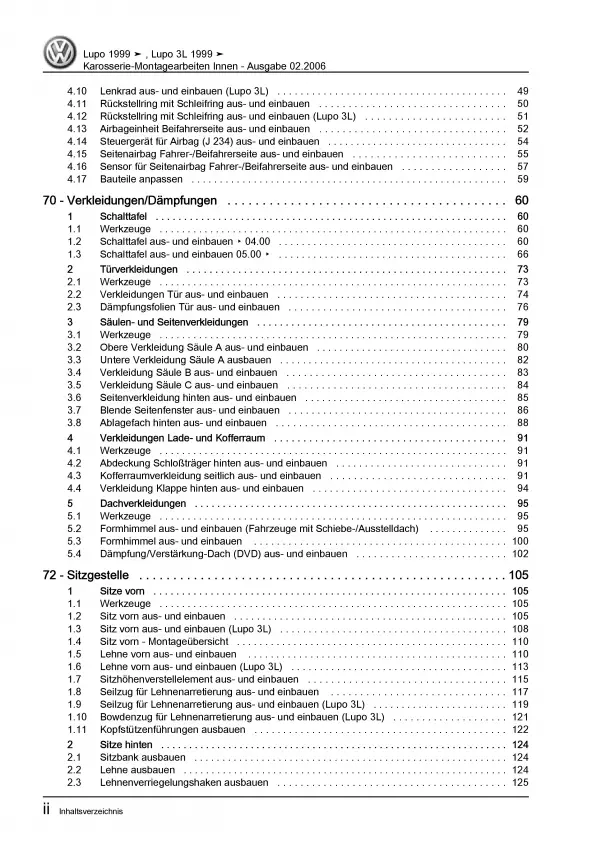 VW Lupo 3L Typ 6E 1998-2006 Karosserie Montagearbeiten Innen Reparaturanleitung