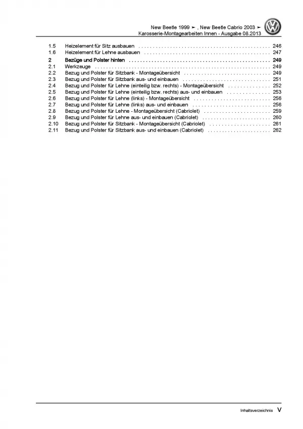 VW New Beetle 9C 1997-2010 Karosserie Montagearbeiten Innen Reparaturanleitung