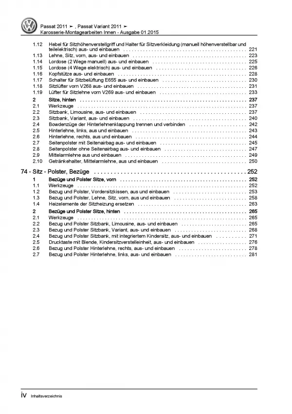 VW Passat Typ 7 3C 2010-2014 Karosserie Montagearbeiten Innen Reparaturanleitung