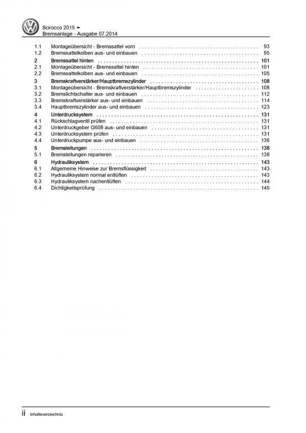 VW Scirocco Typ 13 2014-2017 Bremsanlagen Bremsen System Reparaturanleitung
