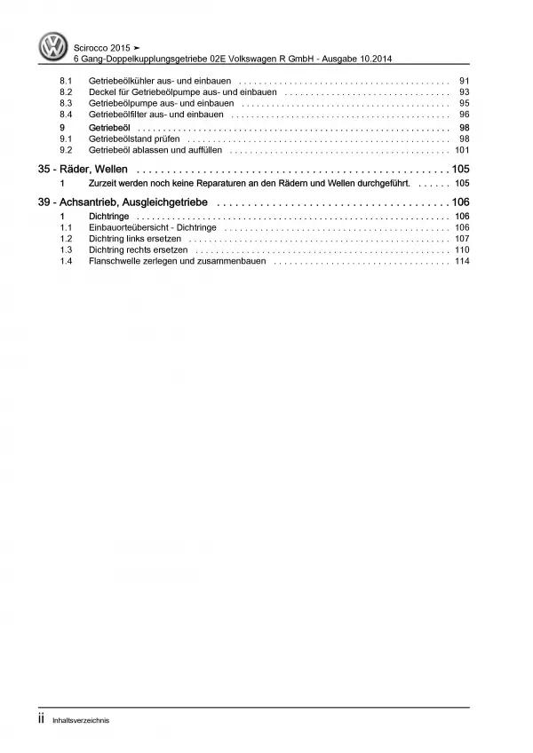 VW Scirocco 13 R (14-17) 6 Gang Automatikgetriebe 02E DKG Reparaturanleitung PDF
