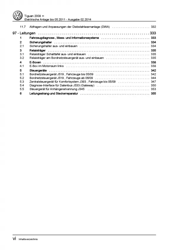 VW Tiguan 5N (07-11) Elektrische Anlage Elektrik Systeme Reparaturanleitung PDF