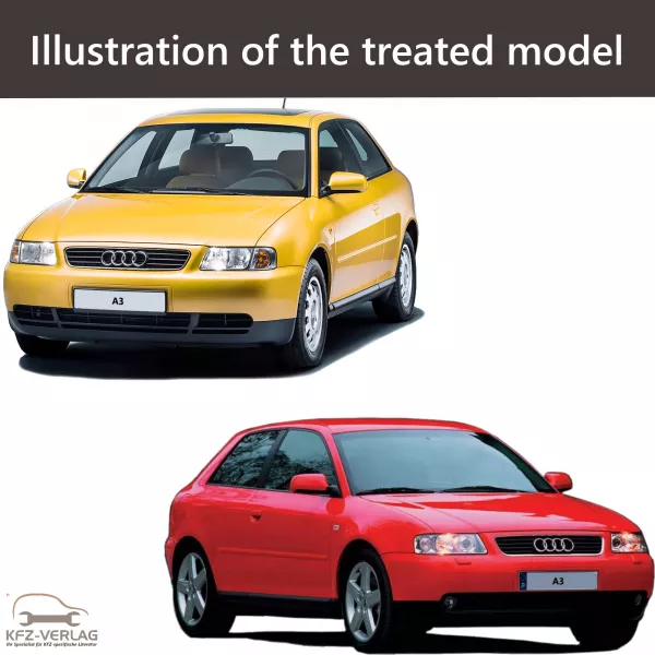 E-Book workshop manual for Audi A3 type 8L, 8L1 year of construction 1996, 1997, 1998, 1999, 2000, 2001, 2002, 2003, 2004, 2005, 2006