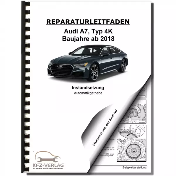 Audi A7 4K ab 2018 Instandsetzung 8 Gang Automatikgetriebe Reparaturanleitung