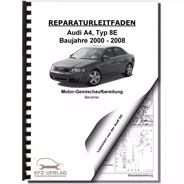 Audi A4 8E 2000-2008 Motronic Einspritz- Zündanlage 150 PS Reparaturanleitung