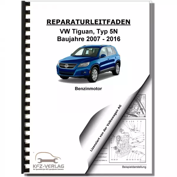 VW Tiguan Typ 5N (07-16) 4-Zyl. 1,4l Benzinmotor 125-140 PS Reparaturanleitung