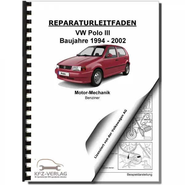 VW Polo 3 6N (94-02) 4-Zyl. 1,6l Benzinmotor Mechanik 120 PS Reparaturanleitung