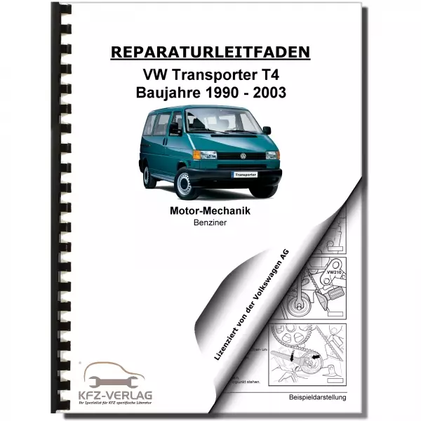 VW Transporter T4 (90-03) 6-Zyl. 2,8l Benzin 140 PS Mechanik Reparaturanleitung