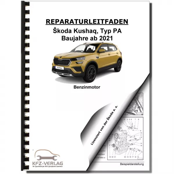 SKODA Kushaq Typ PA ab 2021 3-Zyl. 1,0l Benzinmotor 115 PS Reparaturanleitung