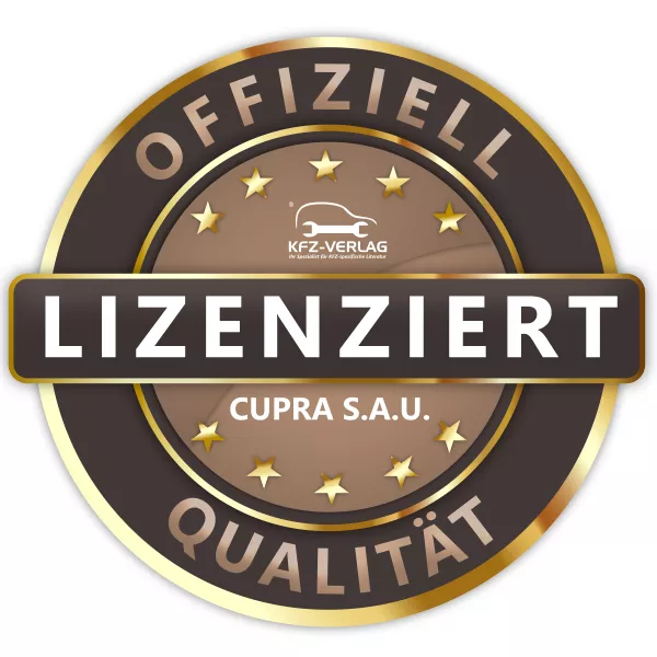 Offiziell lizenzierte Reparaturanleitungen mit geprüfter Qualität der Cupra S.A.U.