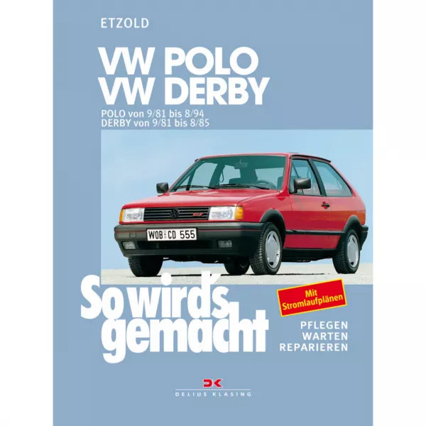 VW Polo 2 Typ 86C 09.1981-08.1994 So wird's gemacht Reparaturanleitung Etzold