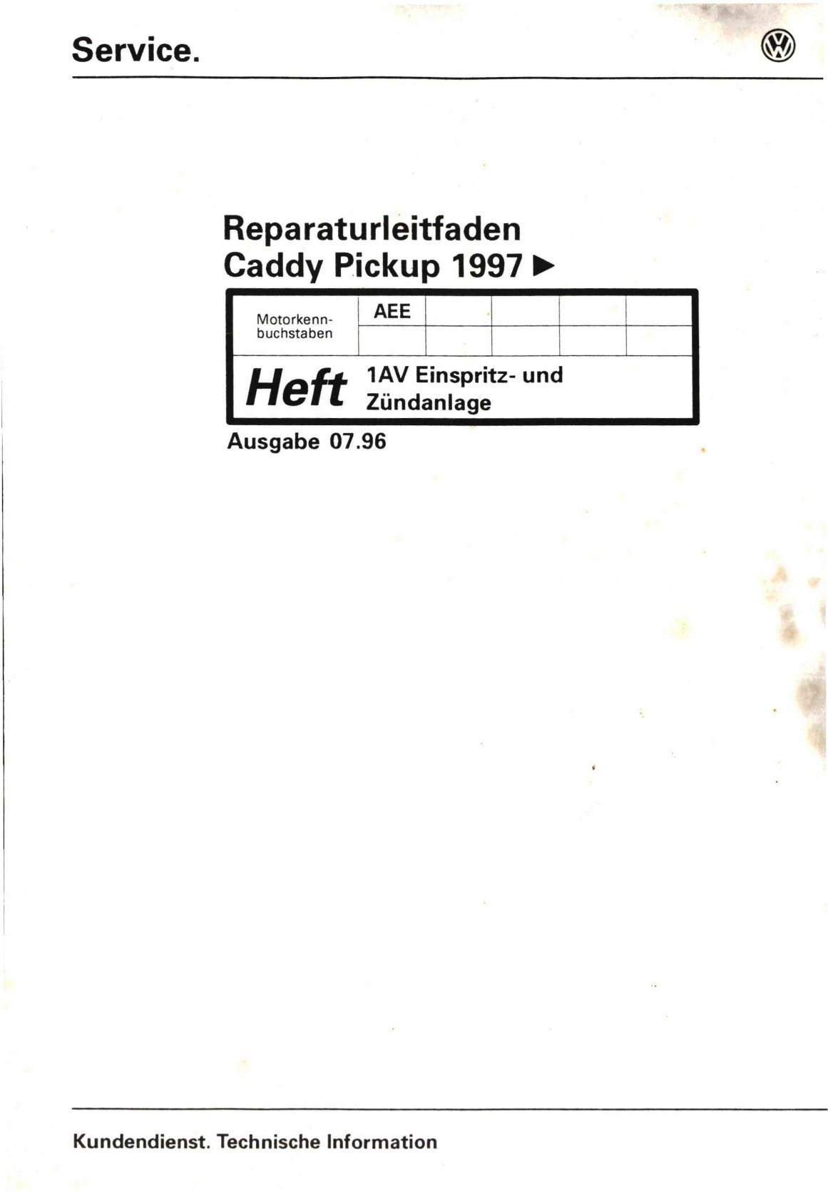 VW Caddy Pickup 9U 1996-2000 1AV Einspritz- Zündanlage 75 PS Reparaturanleitung