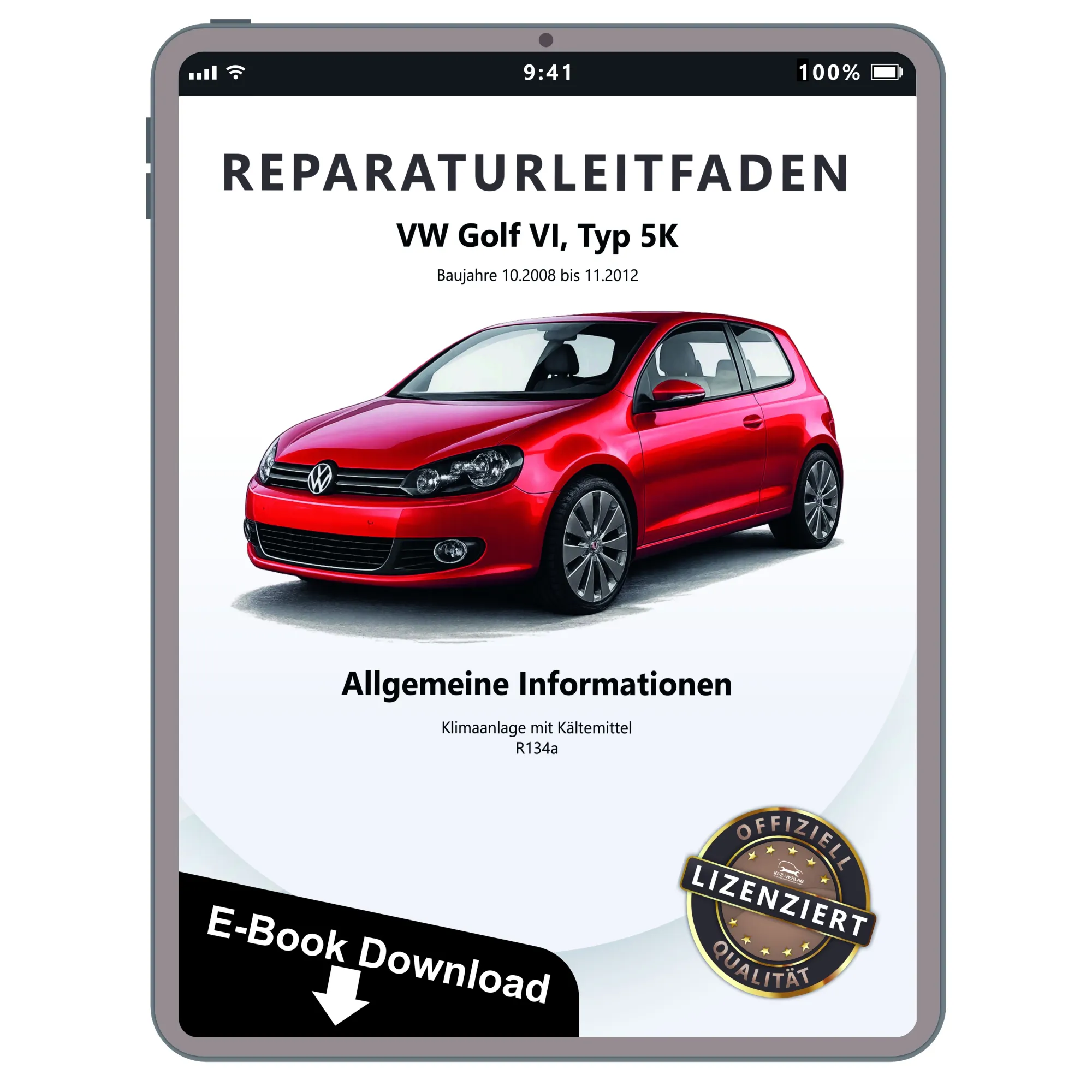 VW Golf 6 5K 2008-2012 Klimaanlagen Kältemittel R134a Reparaturanleitung eBook