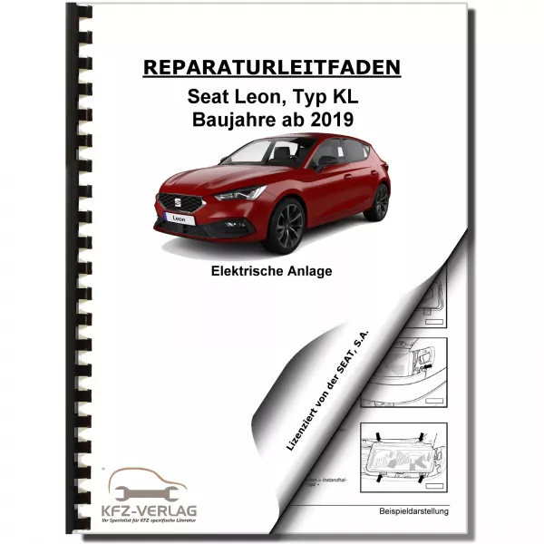 SEAT Leon Typ KL ab 2019 Elektrische Anlage Elektrik Systeme Reparaturanleitung